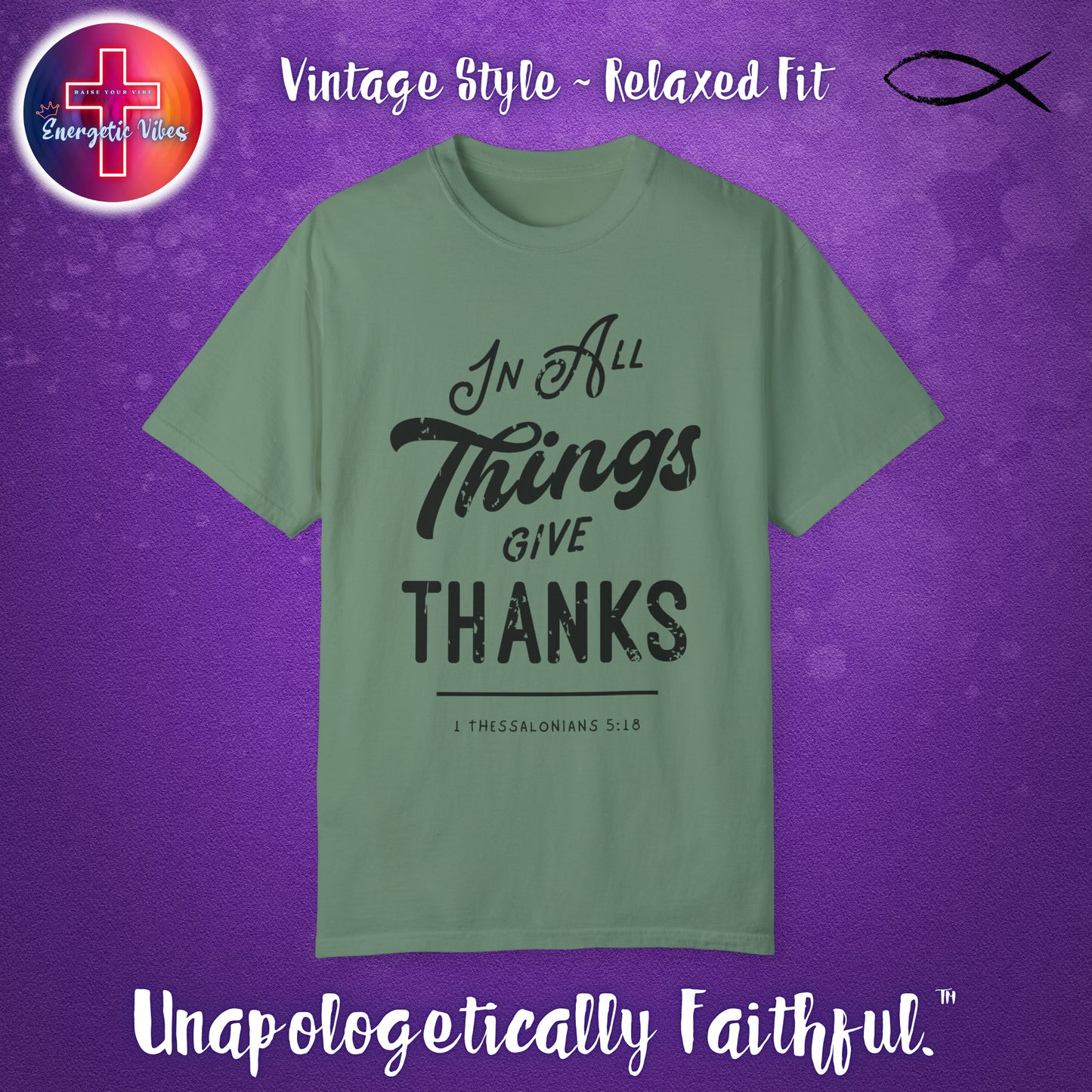 In All Things Give Thanks Unisex Christian T-Shirt | Vintage Style Relaxed Tee