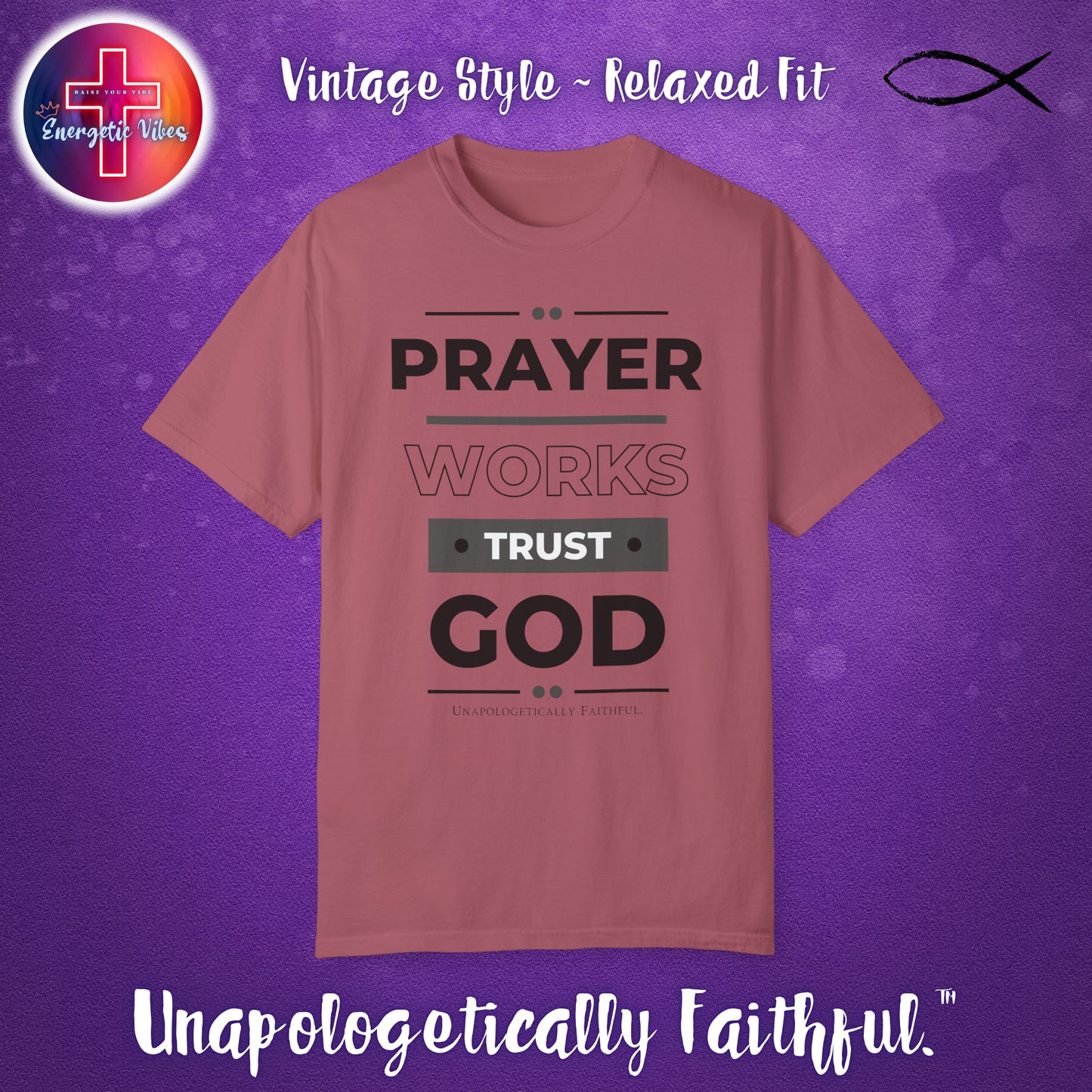 Prayer Works, Trust God: Unisex Christian T-Shirt | Vintage Style Relaxed Tee