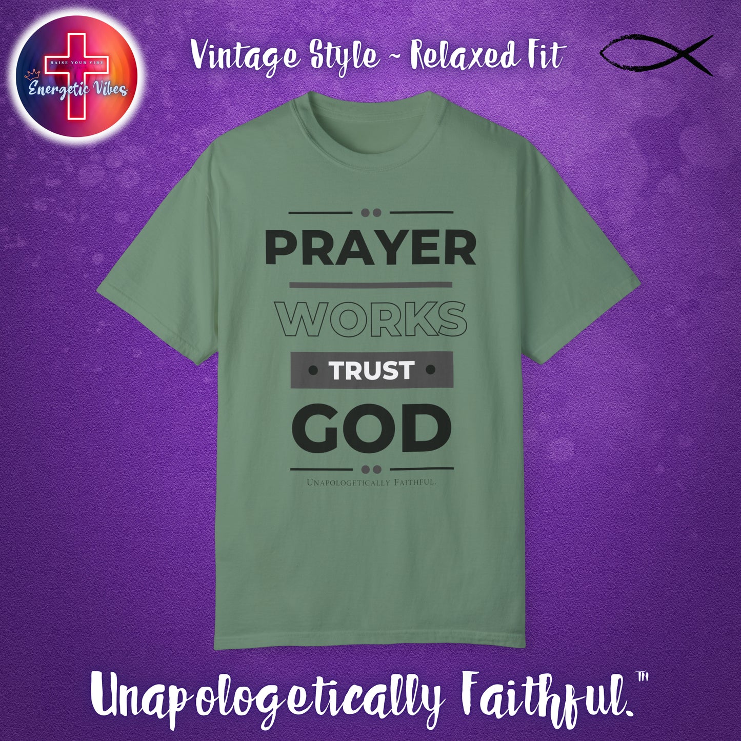 Prayer Works, Trust God: Unisex Christian T-Shirt | Vintage Style Relaxed Tee