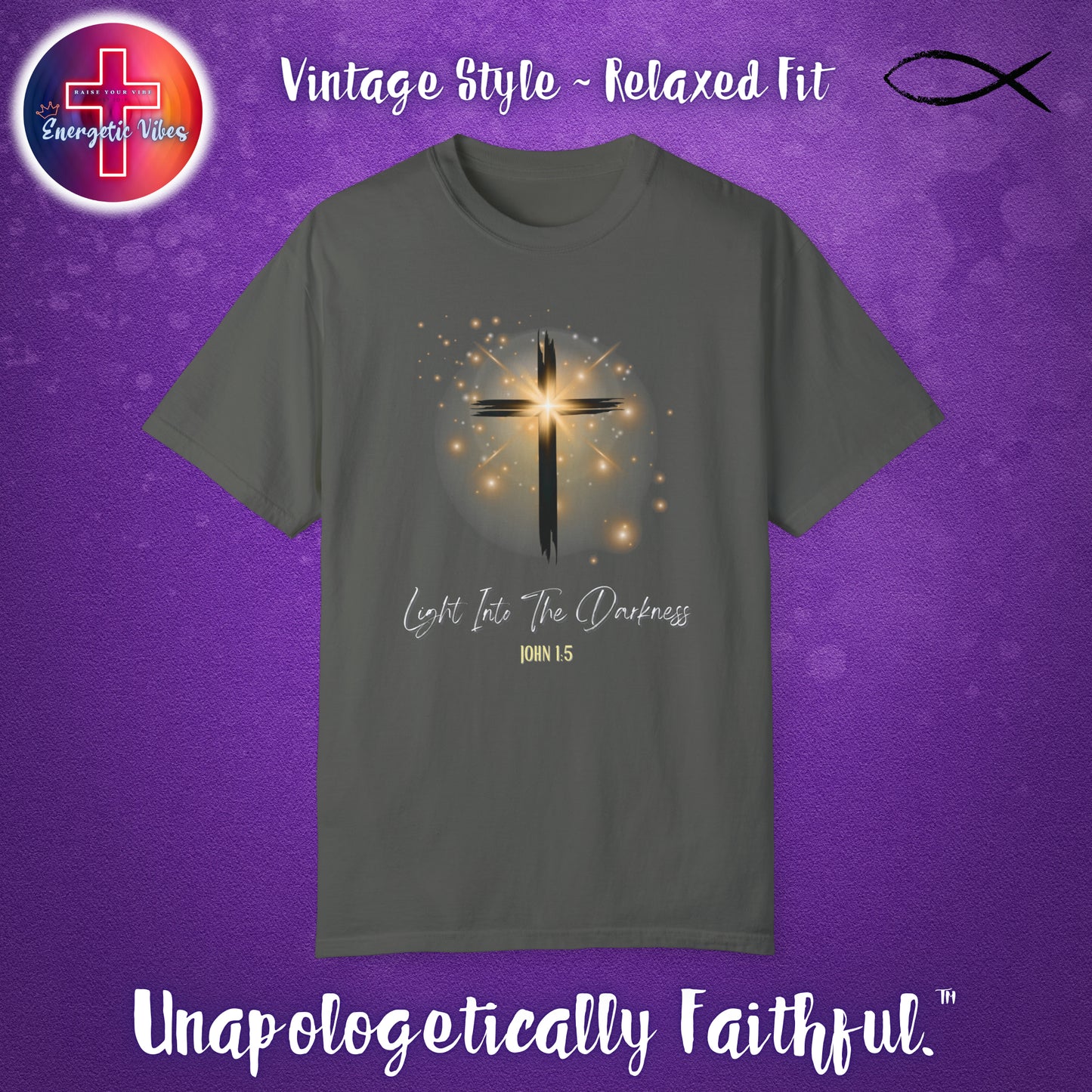 Light Into The Darkness ~ John 1:5 Unisex Christian T-Shirt | Vintage Style Relaxed Tee