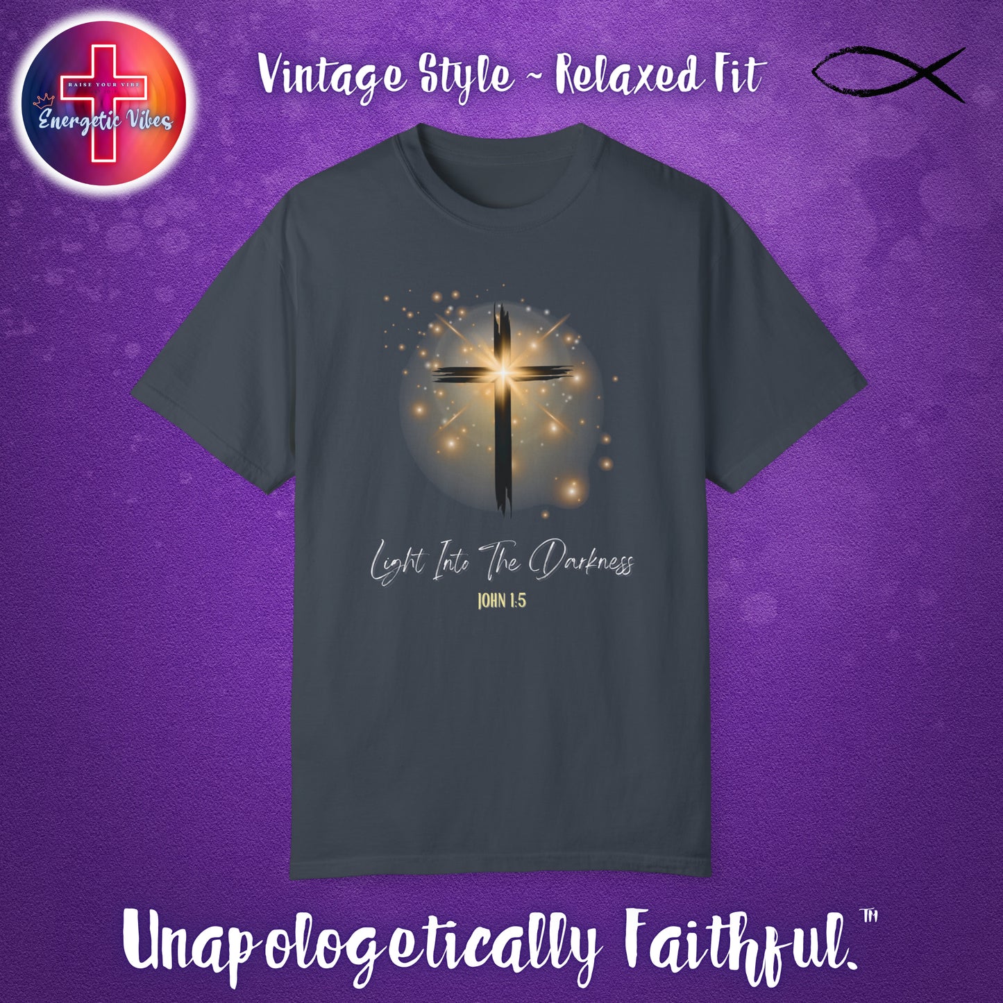 Light Into The Darkness ~ John 1:5 Unisex Christian T-Shirt | Vintage Style Relaxed Tee