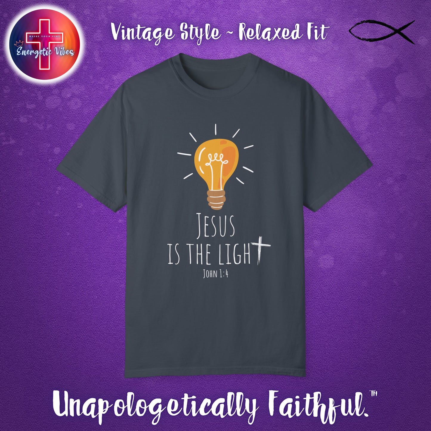 Jesus Is The Light ~ John 1:4 Unisex Christian T-Shirt | Vintage Style Relaxed Tee