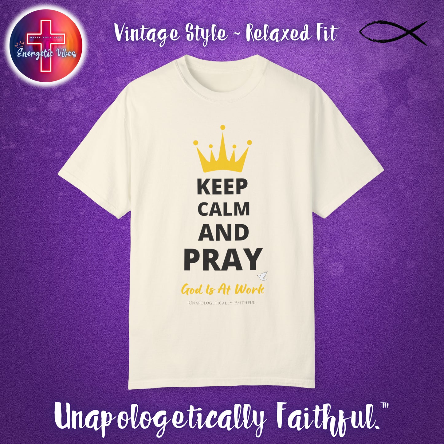 Keep Calm and Pray, God is at Work Unisex Christian T-Shirt | Vintage Style Relaxed Tee