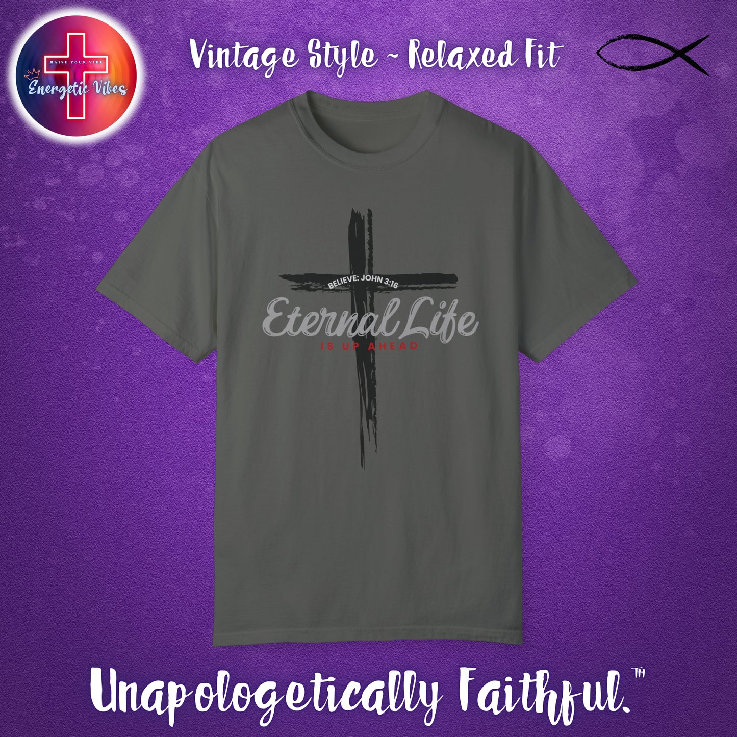 John 3:16 Eternal Life Is Up Ahead Unisex Christian T-Shirt | Vintage Style Relaxed Tee