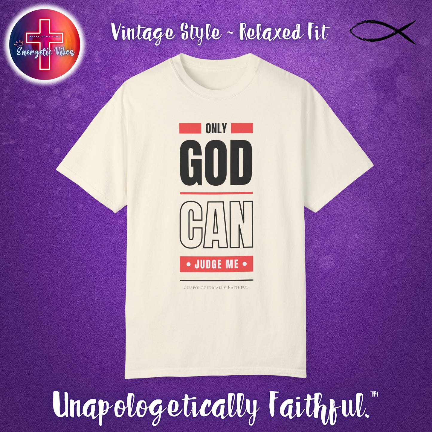 Only God Can Judge Me Unisex Christian T-Shirt | Vintage Style Relaxed Tee