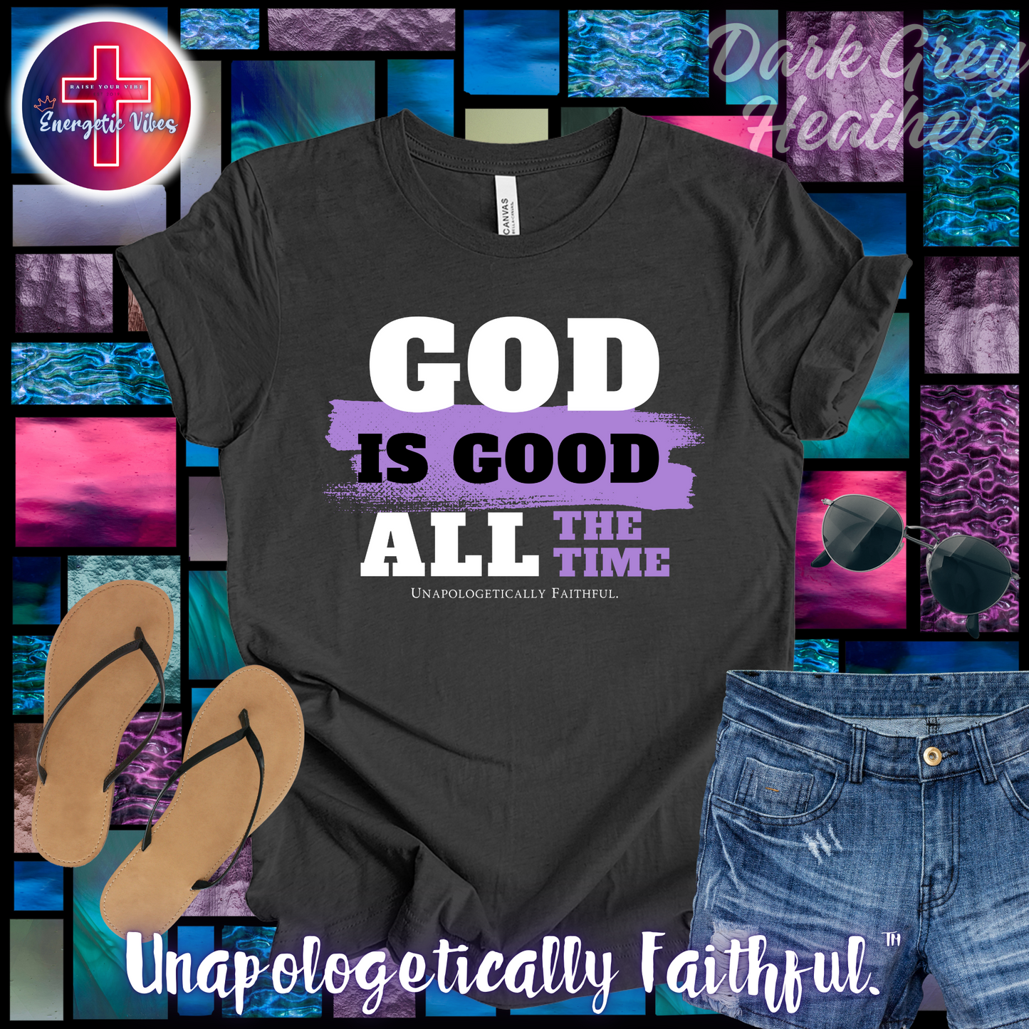 God Is Good All The Time Unisex Christian T-Shirt | Classic Style Modern Tee