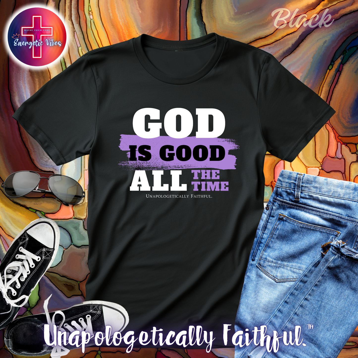 God Is Good All The Time Unisex Christian T-Shirt | Classic Style Modern Tee