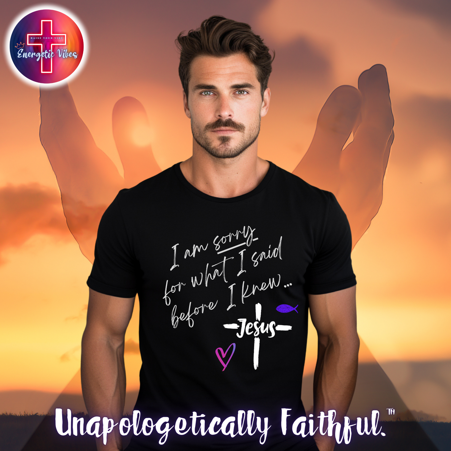 I Am Sorry For What I Said Before I Knew Jesus Unisex Christian T-Shirt | Classic Style Modern Tee