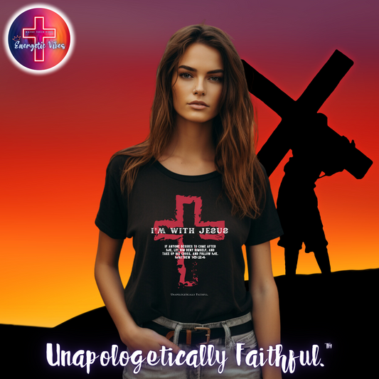 I'm With Jesus Unisex Christian T-Shirt | Classic Style Modern Tee