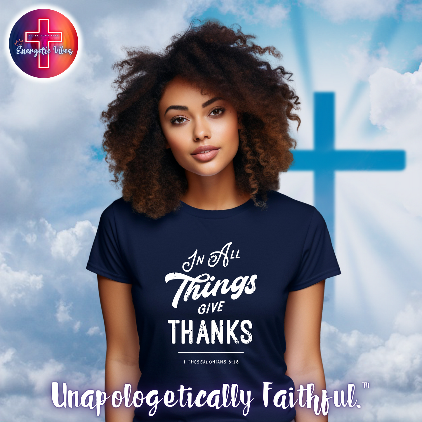 In All Things Give Thanks Unisex Christian T-Shirt | Classic Style Modern Tee