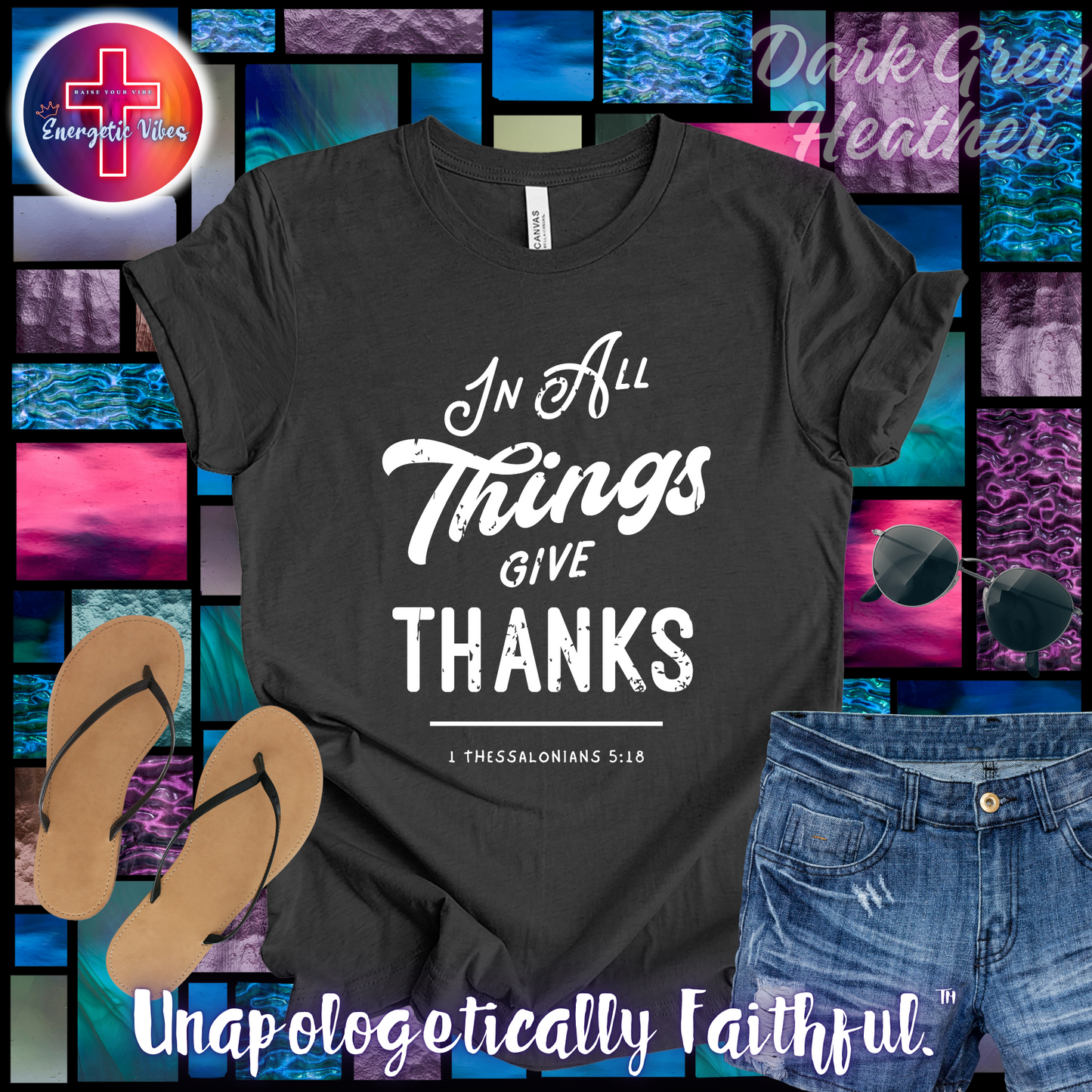 In All Things Give Thanks Unisex Christian T-Shirt | Classic Style Modern Tee