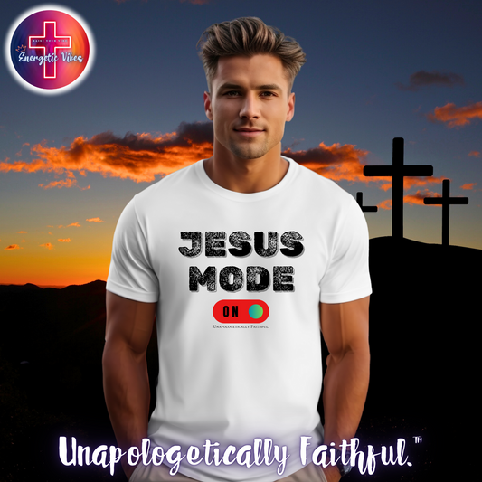 Jesus Mode ON Unisex Christian T-Shirt | Classic Style Modern Tee