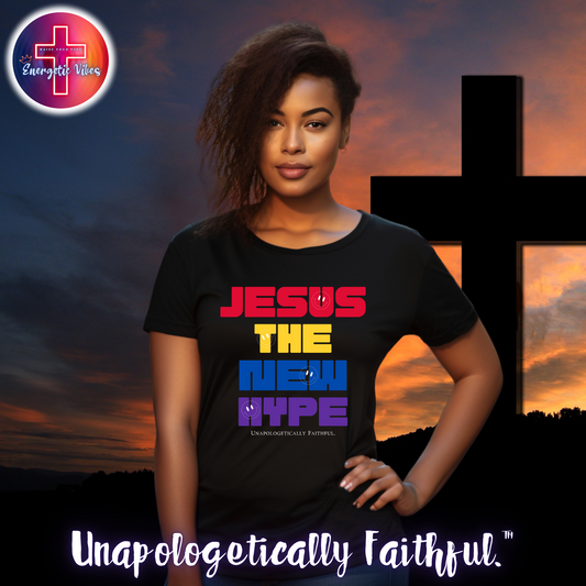 Jesus ~ The New Hype Unisex Christian T-Shirt | Classic Style Modern Tee