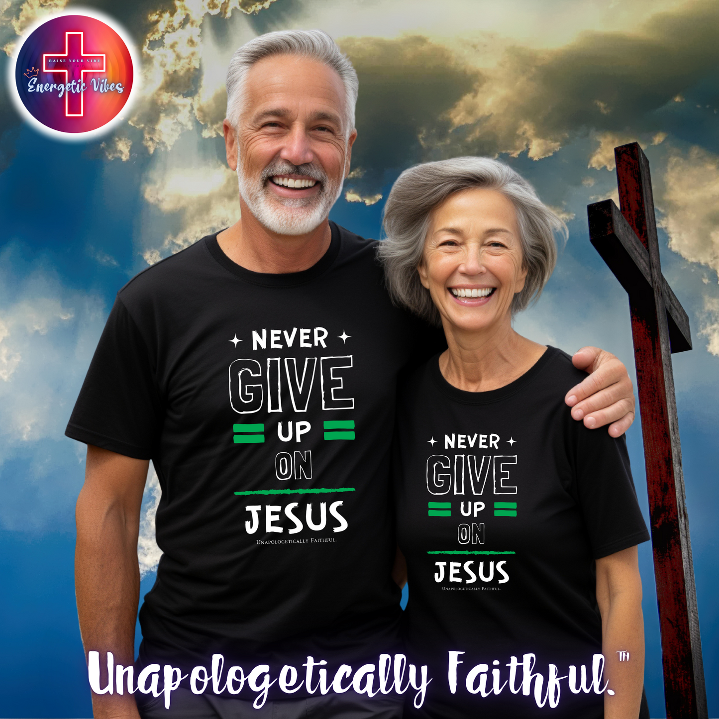 Never Give Up on Jesus Unisex Christian T-Shirt | Classic Style Modern Tee