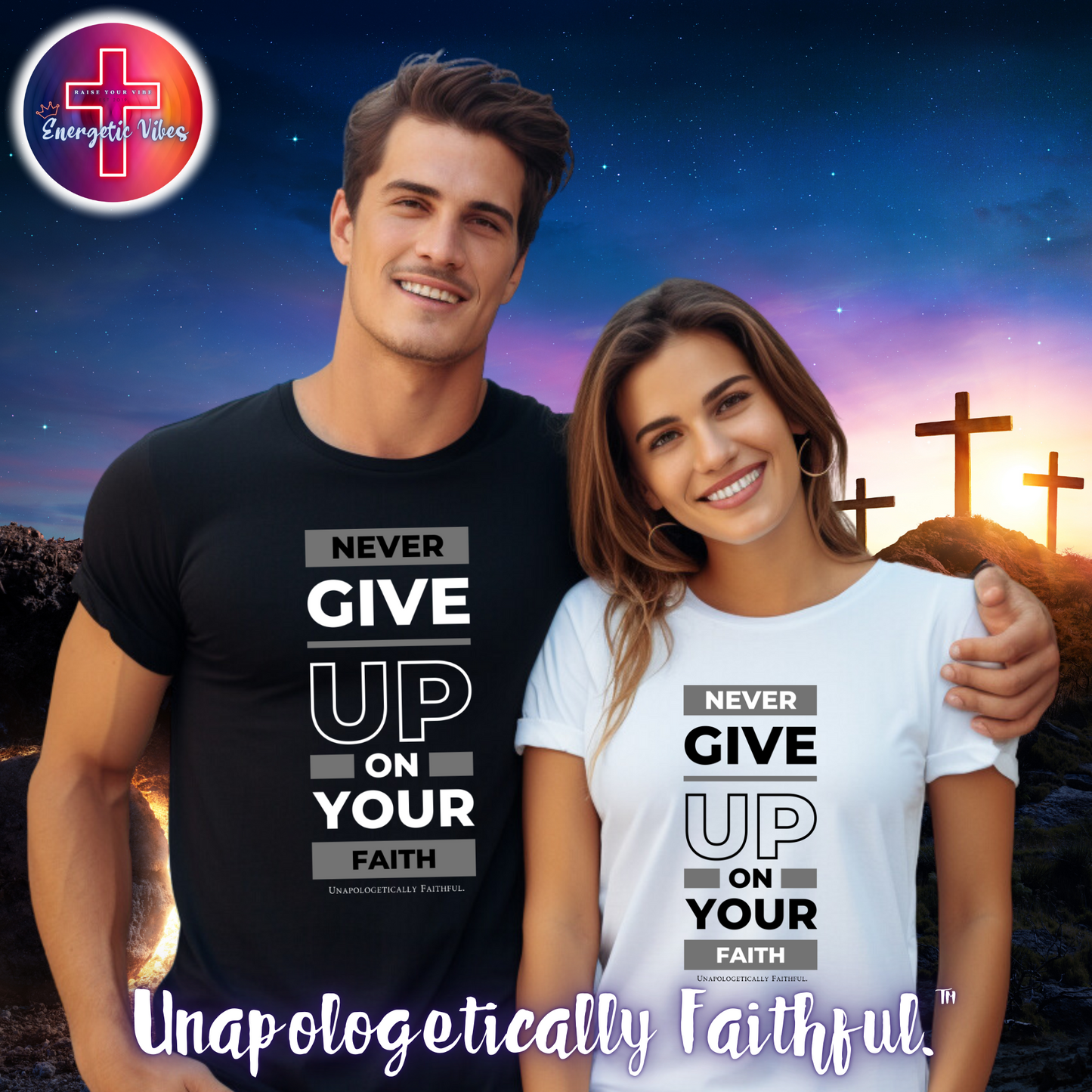 Never Give Up On Your Faith Unisex Christian T-Shirt | Classic Style Modern Tee