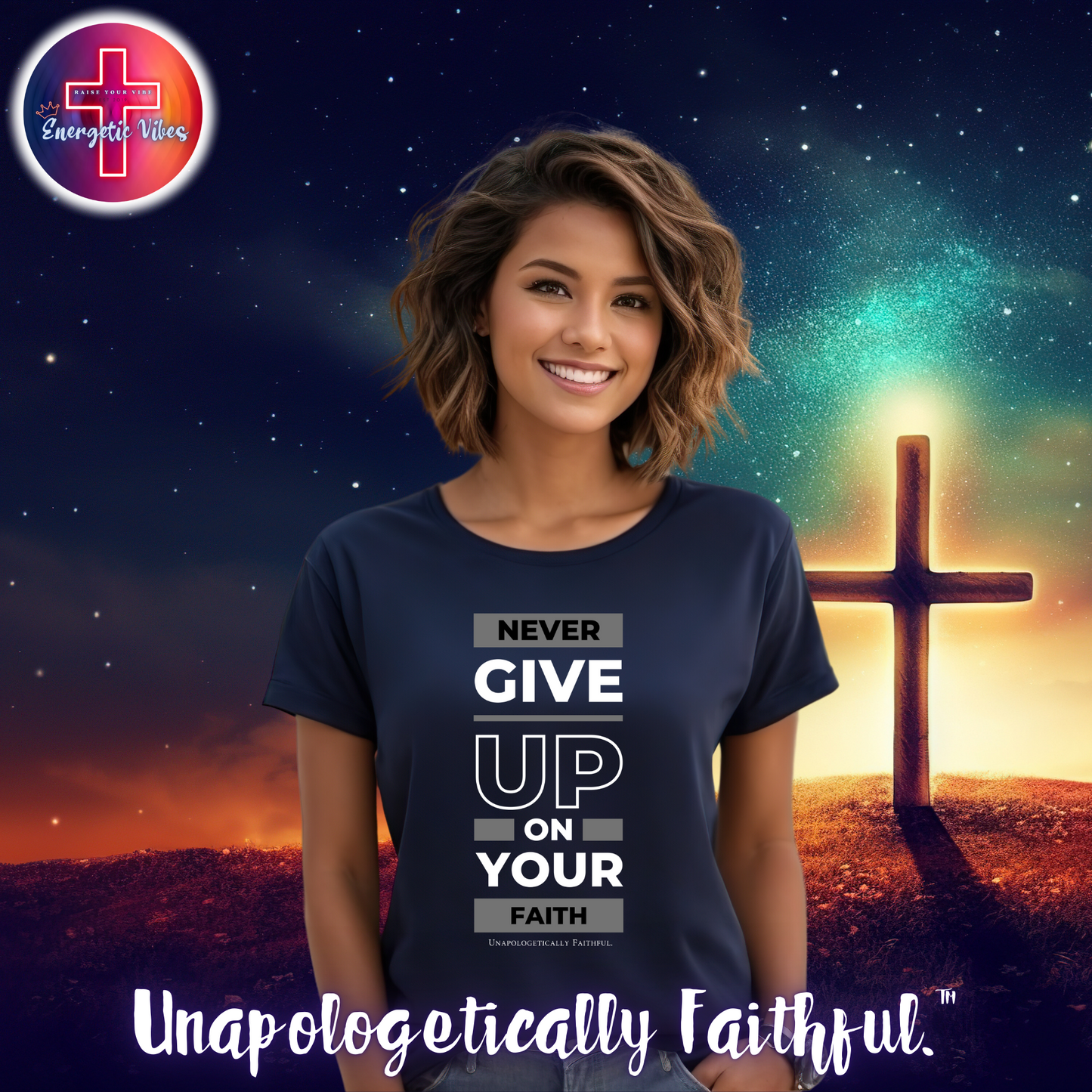 Never Give Up On Your Faith Unisex Christian T-Shirt | Classic Style Modern Tee